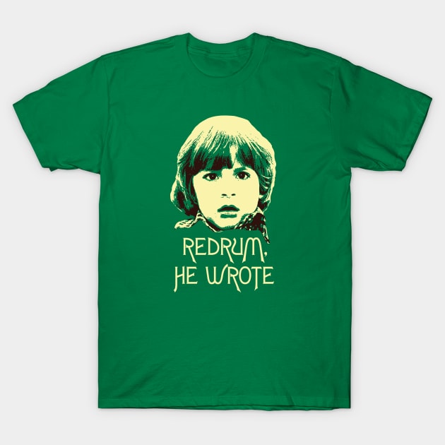 Redrum, He Wrote (cream) T-Shirt by daparacami